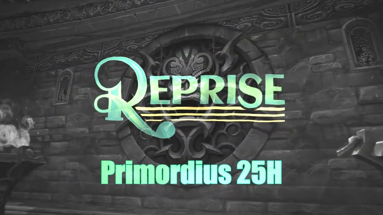 Primordius 25H - Reprise