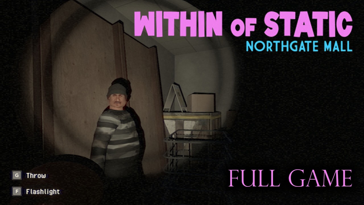 Within of Static - Northgate Mall | Walkthrough FR - Full Game