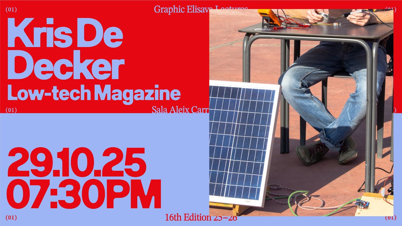 Graphic Lecture by Kris De Decker (Low-tech Magazine)