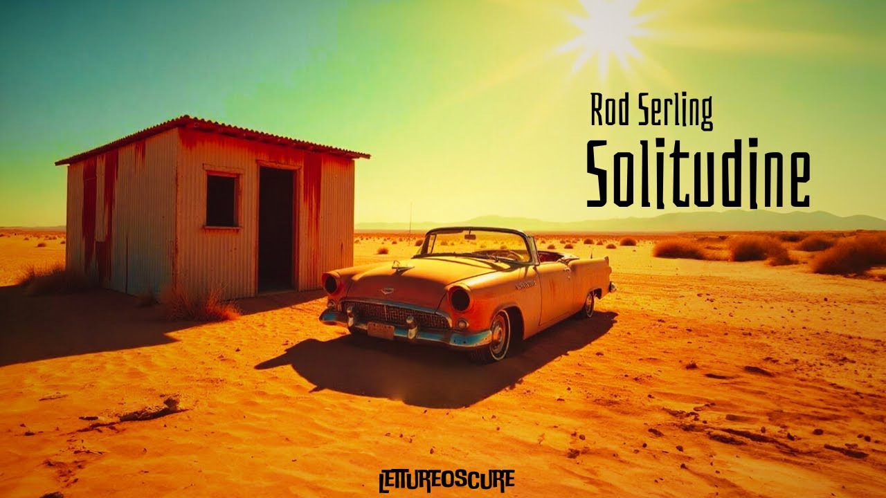 Solitudine - Rod Serling  - Feat.@fantasmagotico_fattidiombre