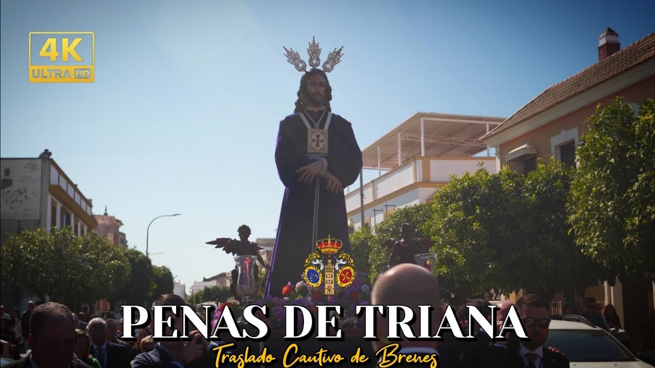 Penas de Triana | Traslado Nuestro Padre Jesús Cautivo de Brenes 2026 | Rosario y Victoria 