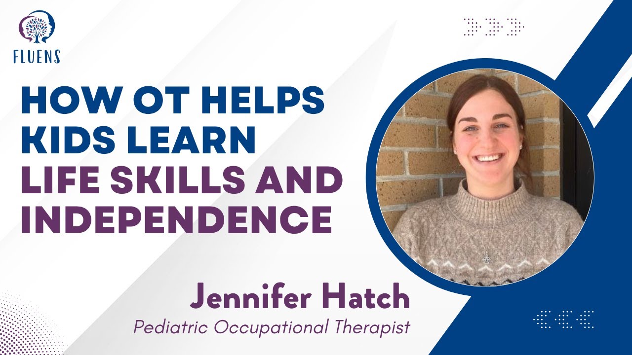 How OT Helps Kids Learn Life Skills and Independence