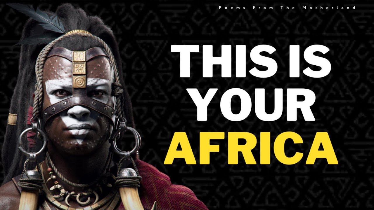Africa, My Africa | One of the best poems ever from Black Africa | David Diop |