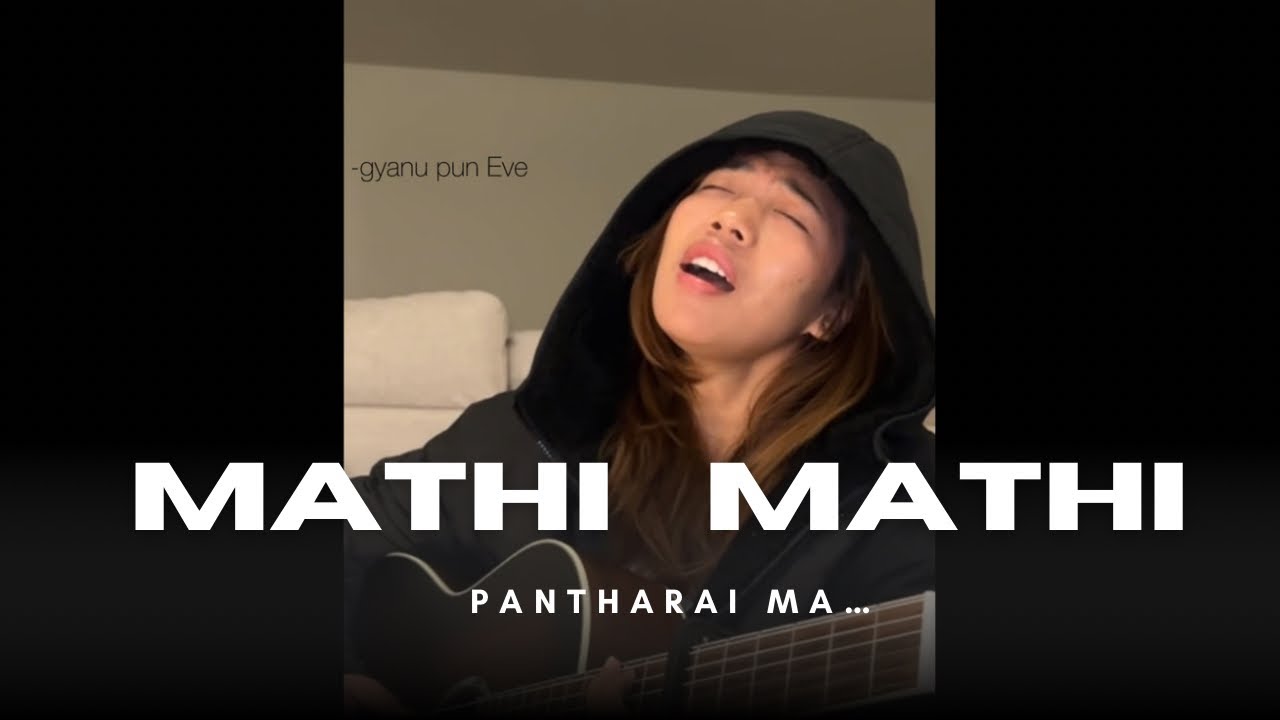 Mathi Mathi Pantharai Ma Female Cover || gyanu pun Eve|| UNKO SWEATER 