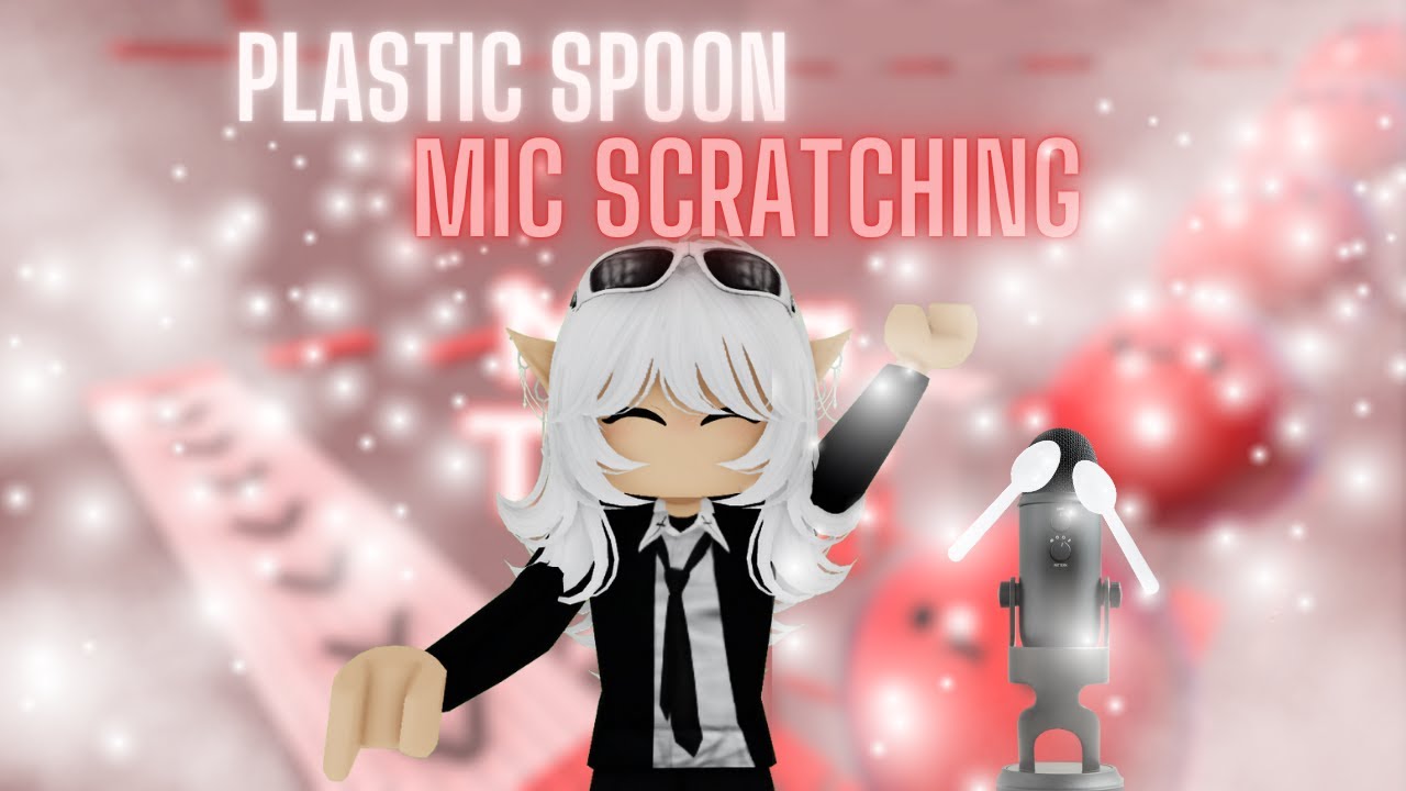 Roblox ASMR plastic spoon asmr