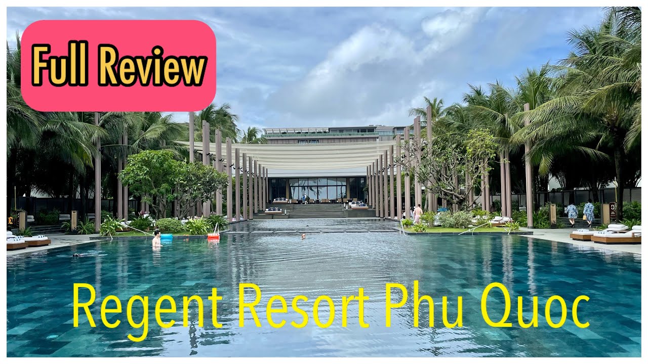 Regent Resort Phu Quoc FULL REVIEW King Terrace Pool Villa | Omakase Dinner |Lunch |Breakfast | Spa
