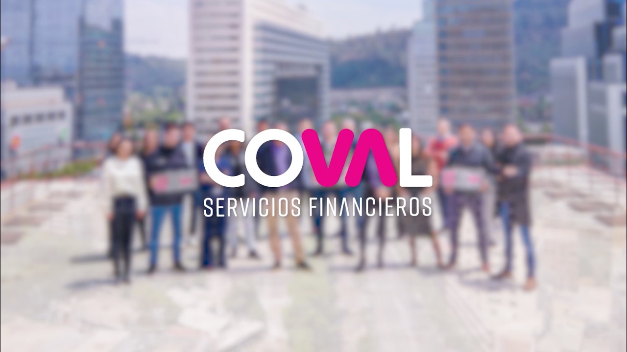 Coval Servicios Financieros | 25 años siendo Tu socio financiero en Chile