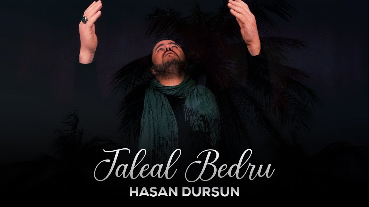 Hasan Dursun - Taleal Bedru (Orijinal Klip) 2023