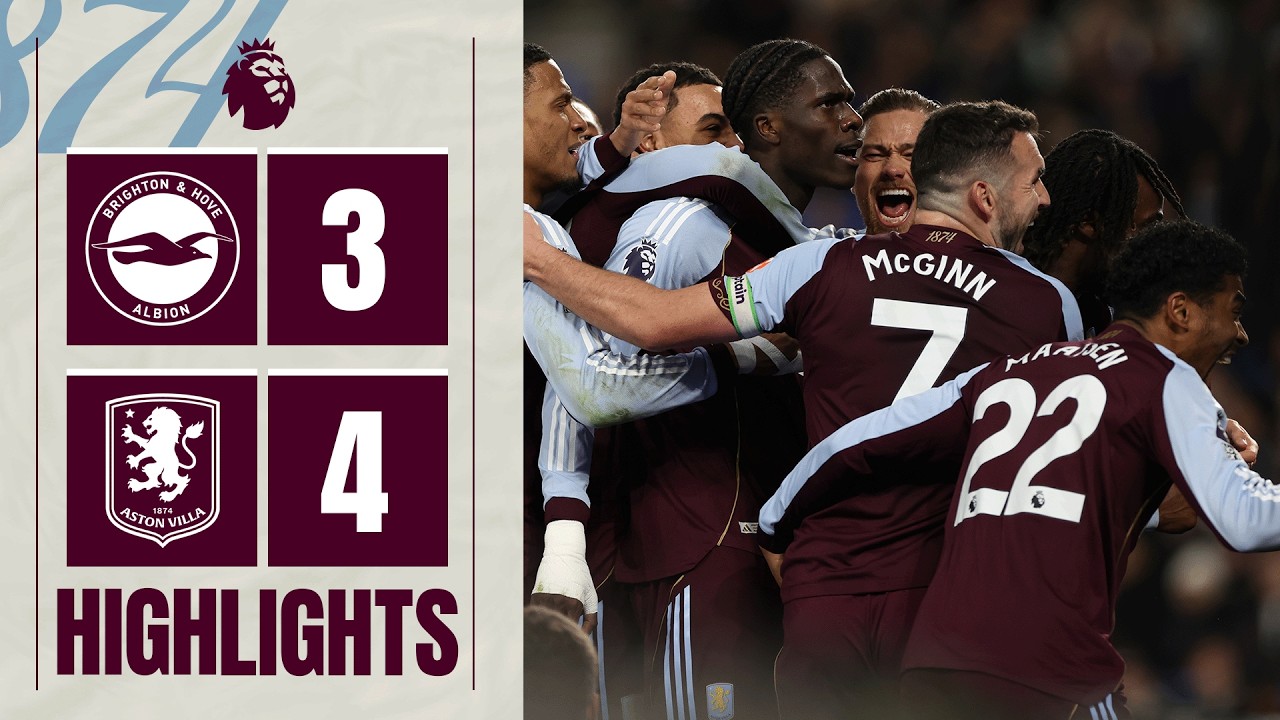 Superb Villa COMEBACK at Brighton | Brighton 3-4 Aston Villa | Premier League Highlights