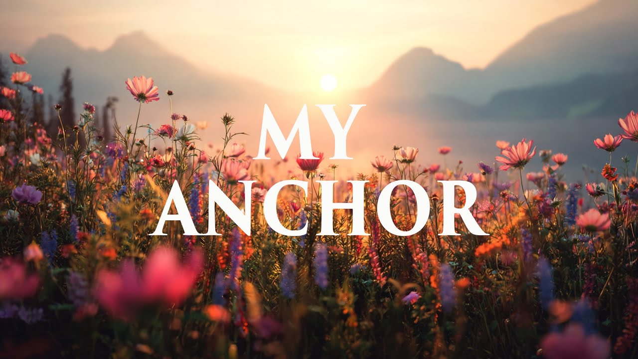 MY ANCHOR - Soaking Worship Instrumental - Prayer Music Instrumental for Devotion, and Peace