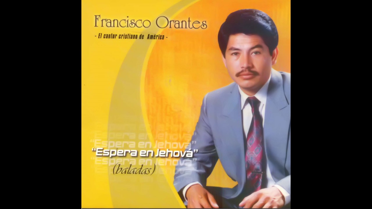 Paciente Espera en Jehová | Francisco Orantes