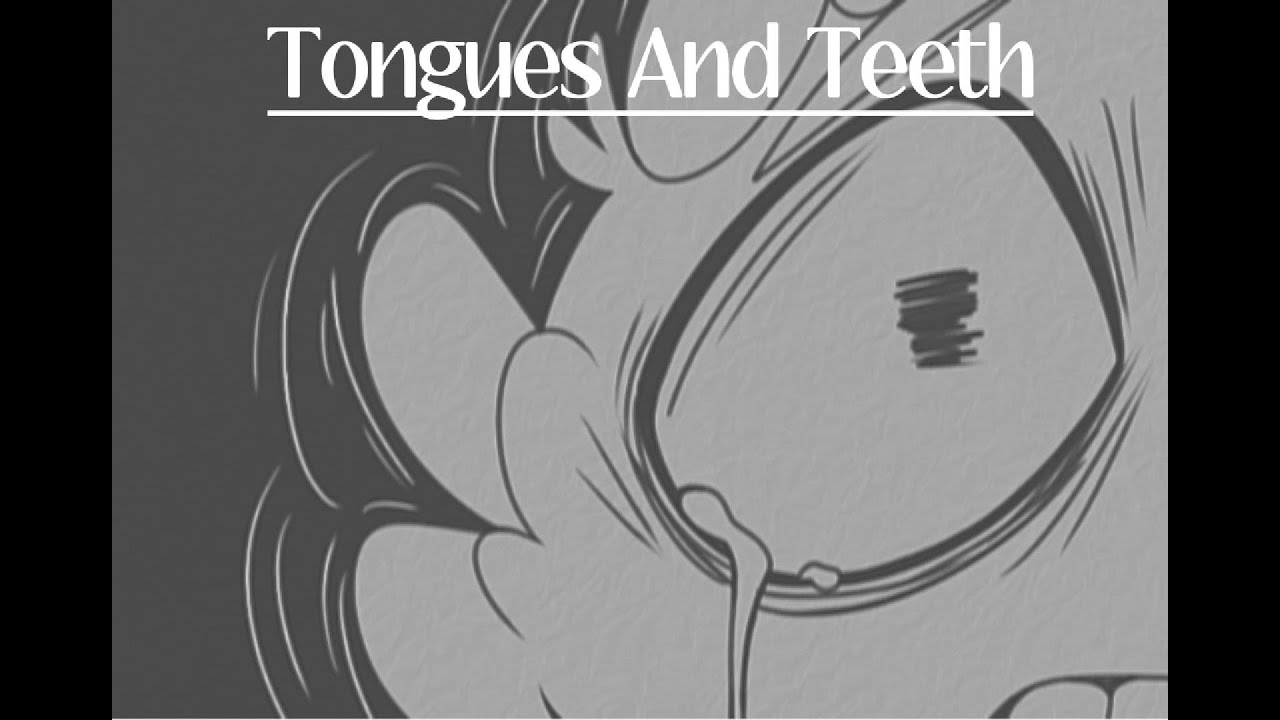 Tongues & Teeth || Funnybunny Animatic