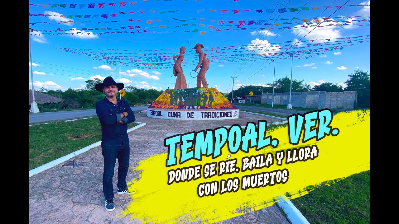 Tempoal, Veracruz. Cuna de Tradiciones