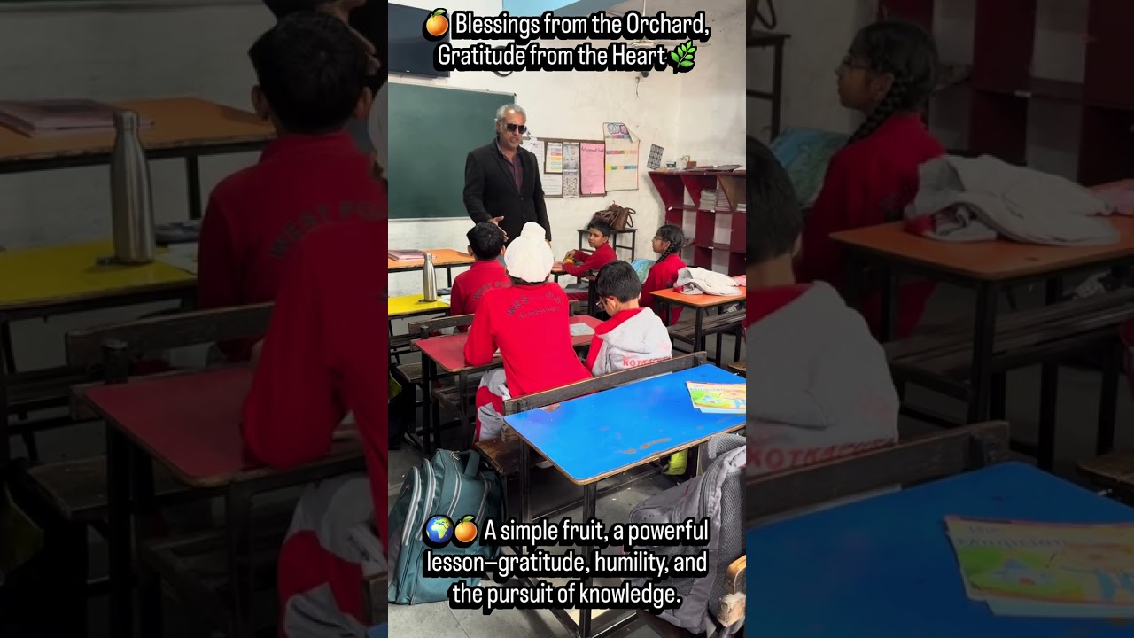 🌍🍊 A simple fruit, a powerful lesson—gratitude, humility, and the pursuit of knowledge.