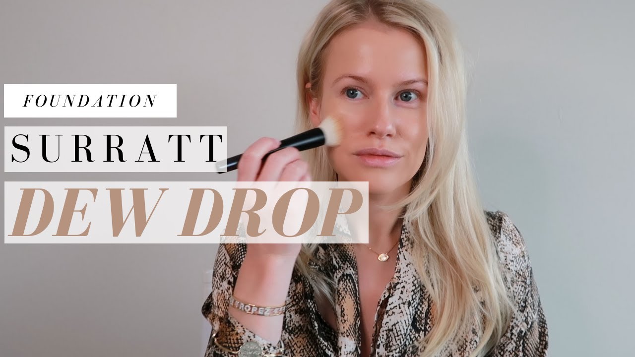 Surratt Dew Drop Foundation Review
