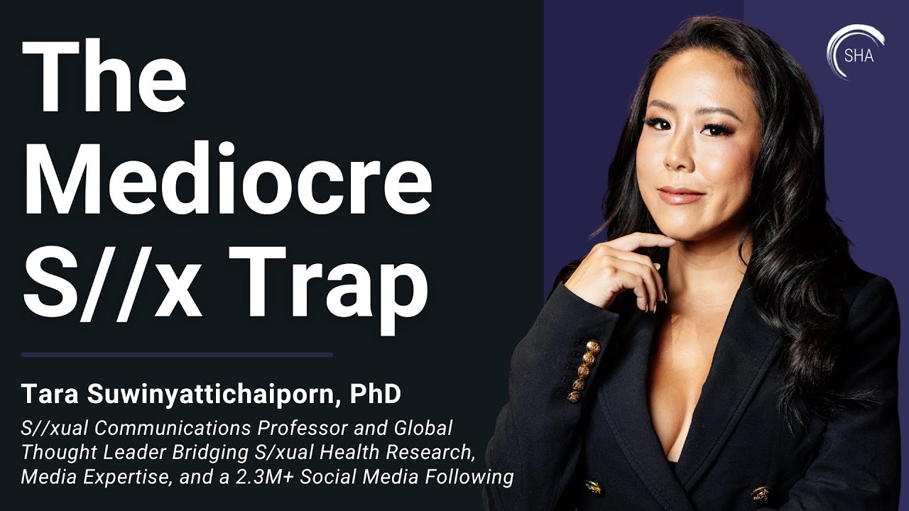The Mediocre S//x Trap | Dr. Tara