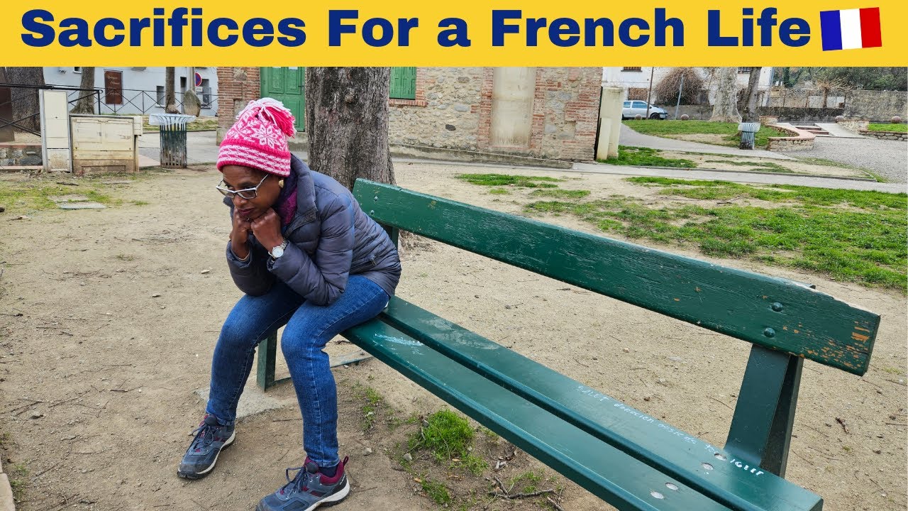 What I gave up to move to France: 7 sacrifices for a new life abroad