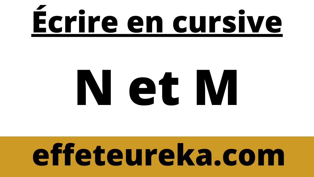 Ecrire en cursive : les lettres N et M (6 sur 17)