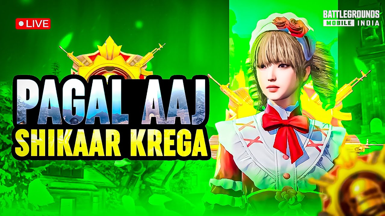 Pagal aaj shikaar krega .  