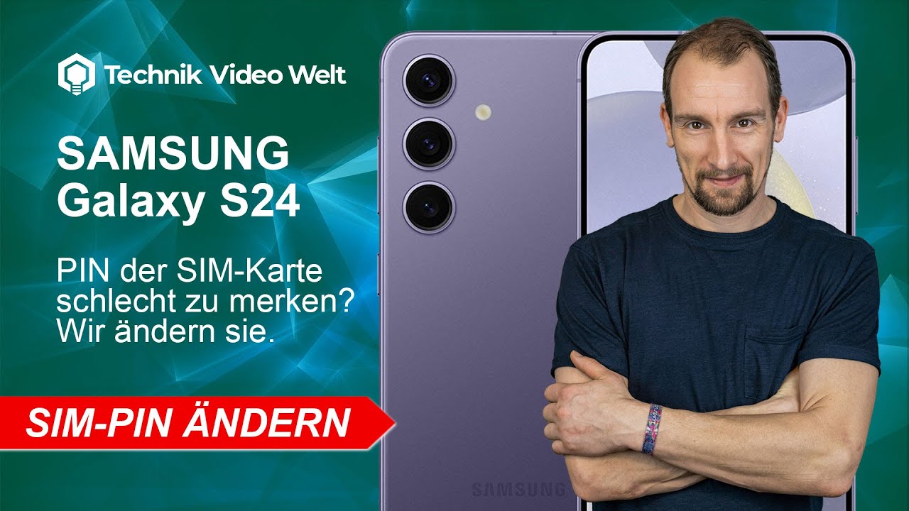 Samsung Galaxy S24 SIM-PIN ändern / erstellen