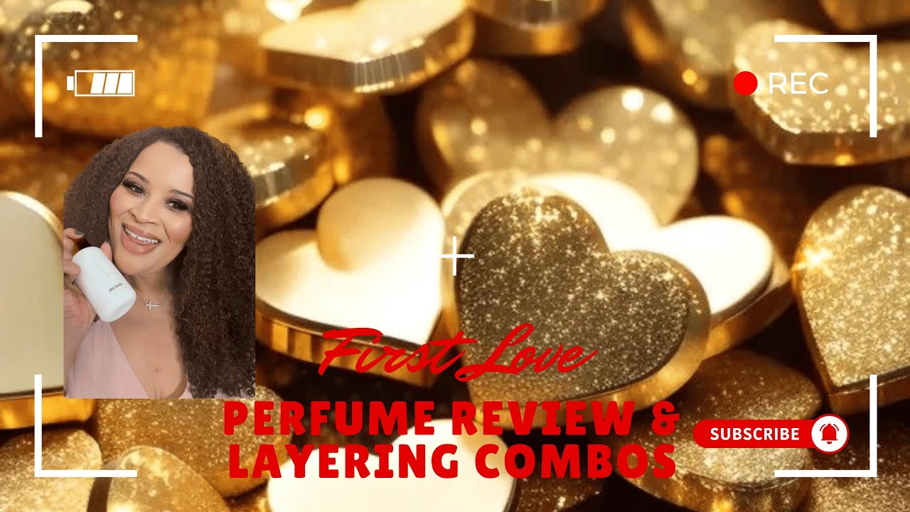 First Love Perfume Review
