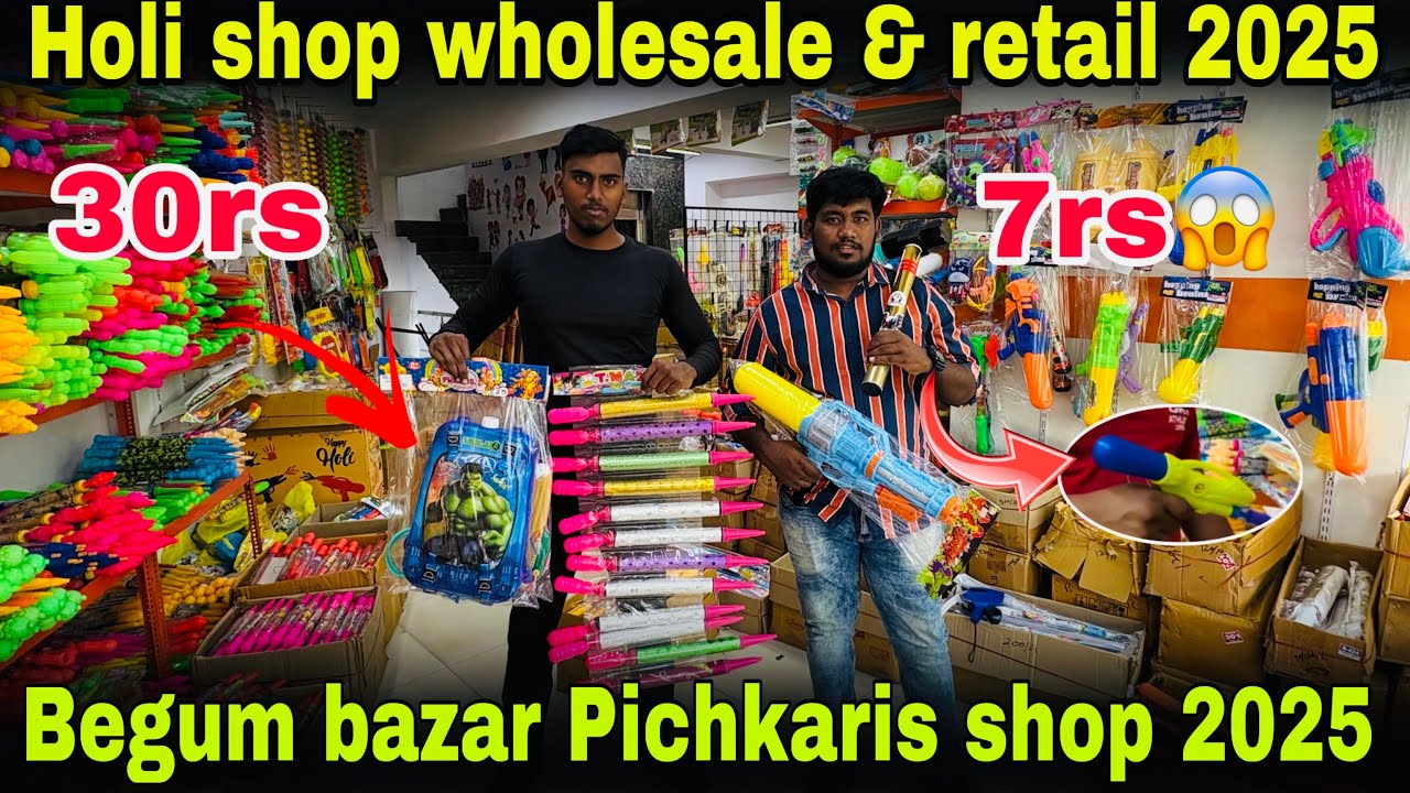 Begum Bazar Holi wholesale and retail shop 2025 Begum Bazaar seasons mart￼ Pichkaris at low price