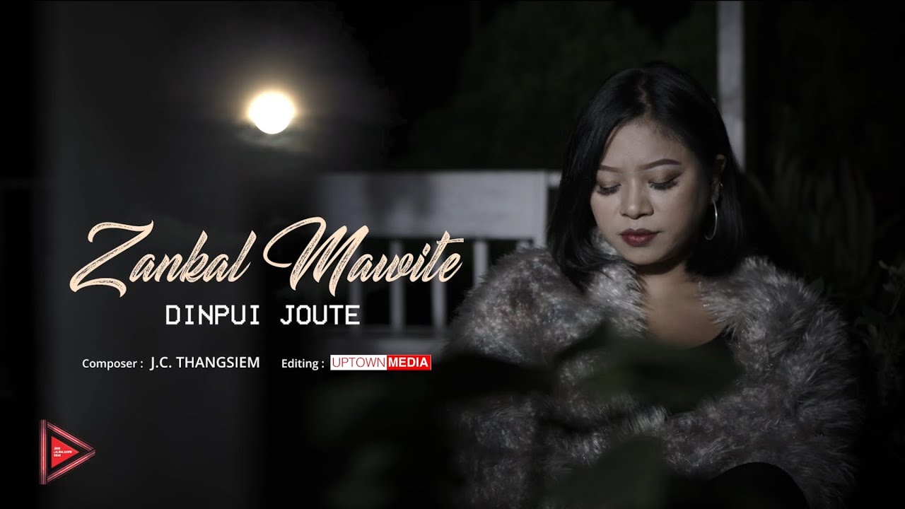 Dinpui Joute - Zankal mawite || Official video