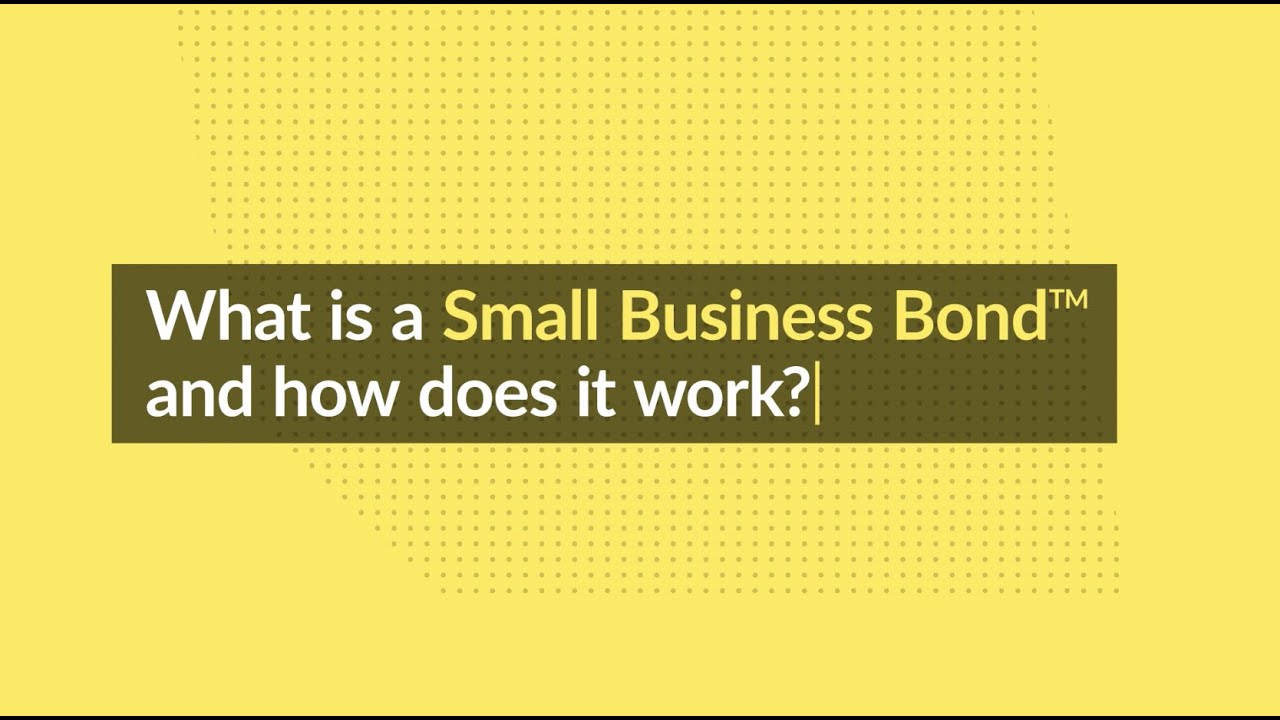 SMBX FAQ: What is a Small Business Bond&trade;?