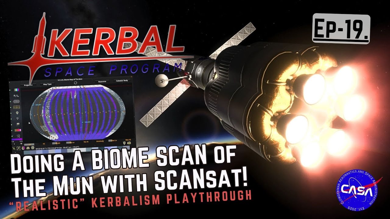 KSP - Использование SCANsat для сканирования биома Луны! - Эпизод 19