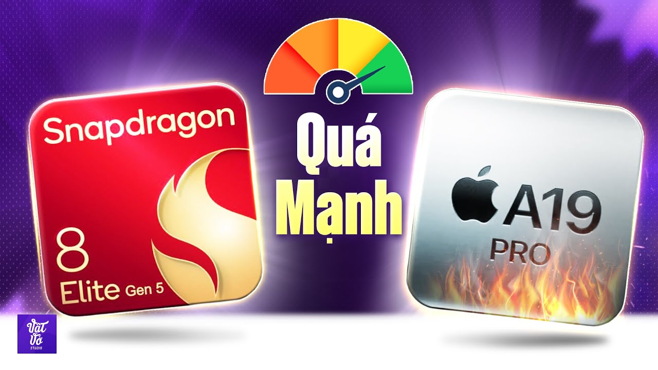 So s&aacute;nh Apple A19 Pro v&agrave; Snapdragon 8 Elite Gen 5 tr&ecirc;n 