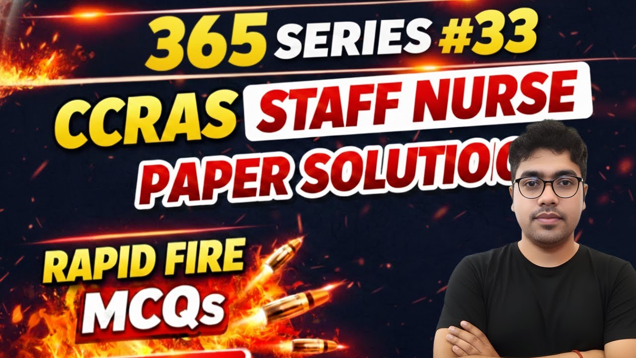 365 Series #33 | CCRAS STAFF NURSE PAPER SOLUTION 2025 PART 2| Nursing Officer &#nursingexam