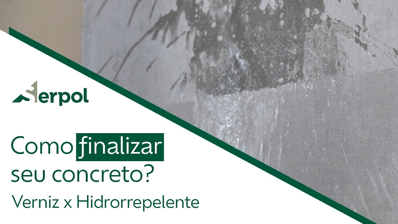 Como finalizar o seu concreto? | Verniz x hidrorrepelente