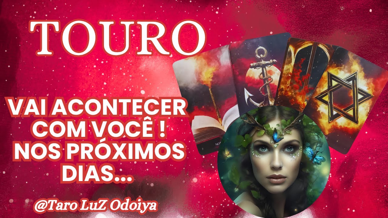 TOURO, UMA PESSOA VAI TE PROCURAR... SURPRESAS INESPERADAS ESTÃO A CAMINHO!