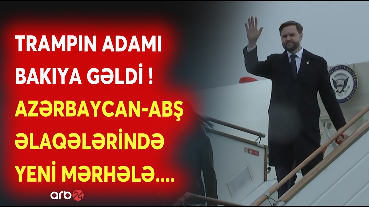 SON DƏQİQƏ! Cey Di Vens Azərbaycana gəldi - Azərbaycan-ABŞ əlaqələrində YENİ MƏRHƏLƏ - CANLI