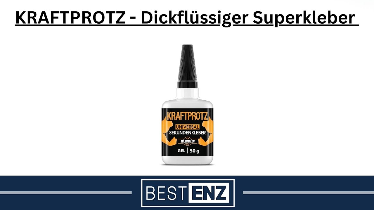 KRAFTPROTZ Sekundenkleber: Der st&auml;rkste Kleber f&uuml;r alle Materialien
