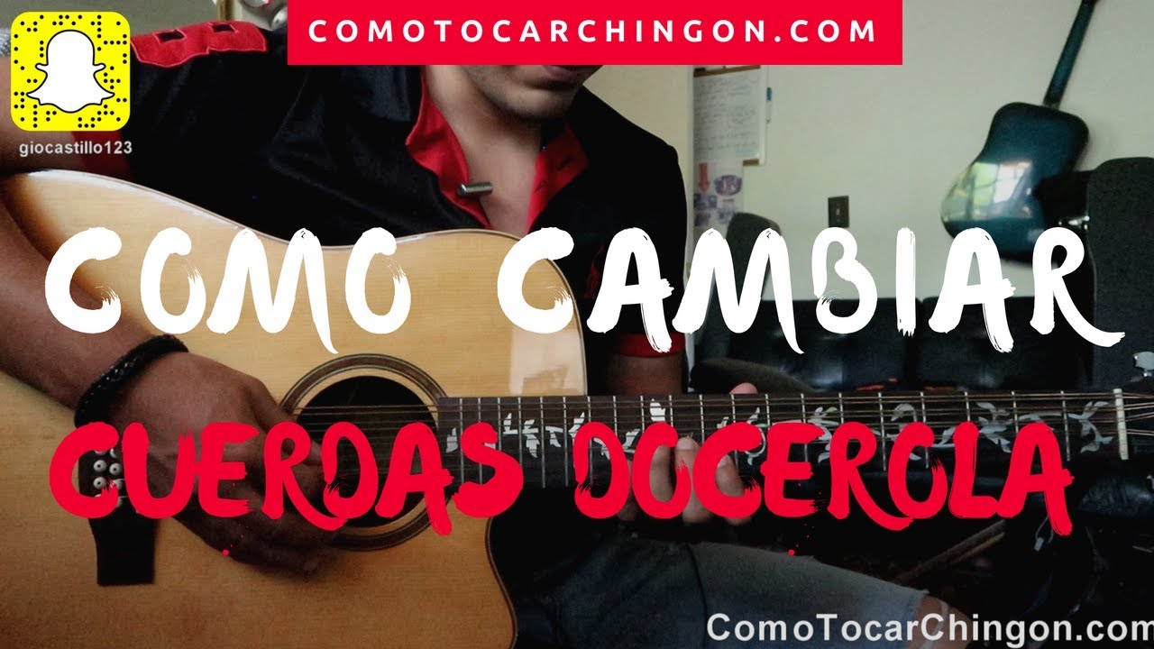 Como Cambiar Cuerdas Y Afinar Una Docerola | Requinto | Guitarra | Tutorial