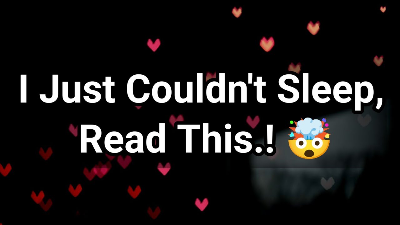 Dm to Df Love Letters 💕 ||  I Just Couldn't Sleep, Read This.! 🤯🤔😔😭🫂 #relationship #lovemessage