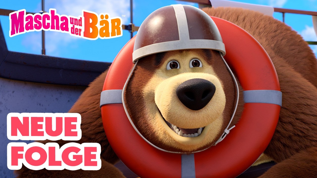 💥 NEUE FOLGE 💥 Alle an Bord 🐻⛴🪽 Episodensammlung 🎬 Mascha und der Bär