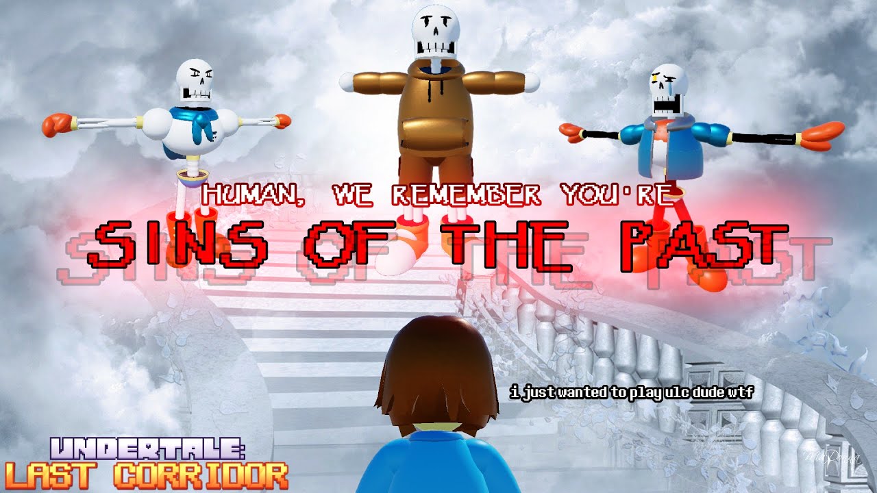 sinsofthepasttrio.exe (undertale last corridor)