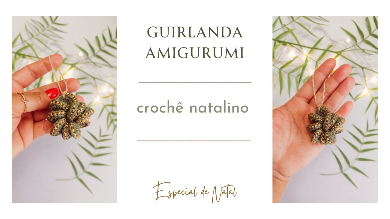 GUIRLANDA AMIGURUMI - CROCHÊ NATALINO