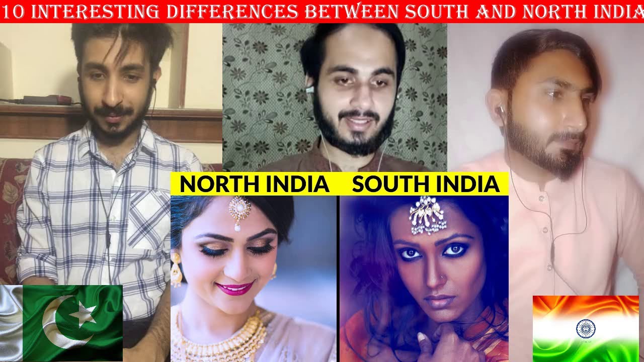 Pakistani Reaction On 10 Interesting Differences Between South and North India!