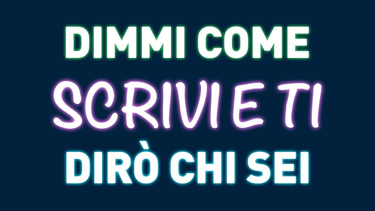 Cosa Dice Di Te La Tua Calligrafia