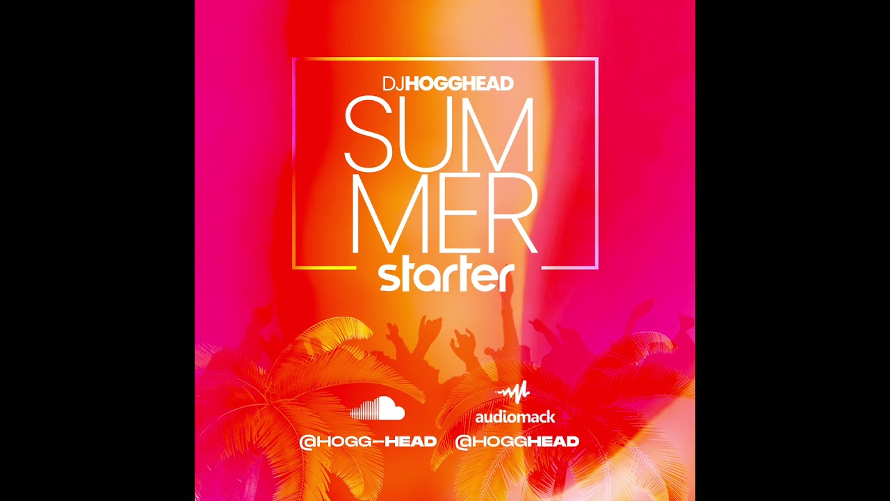 SUMMER STARTER - Dj HoggHead