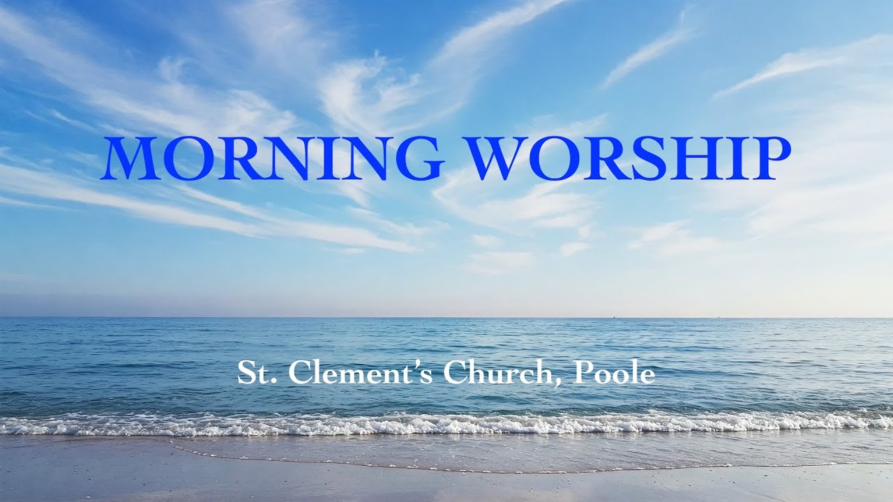 11am, 1st February 2026, Morning Worship, St Clement's Church, Poole,