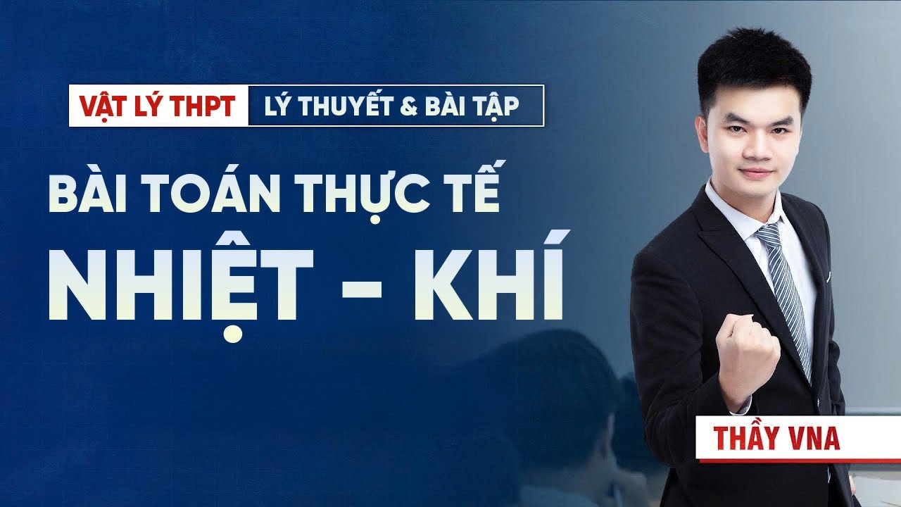Bài Toán Thực Tế Nhiệt – Khí | Lập Phương Trình Từ Tình Huống