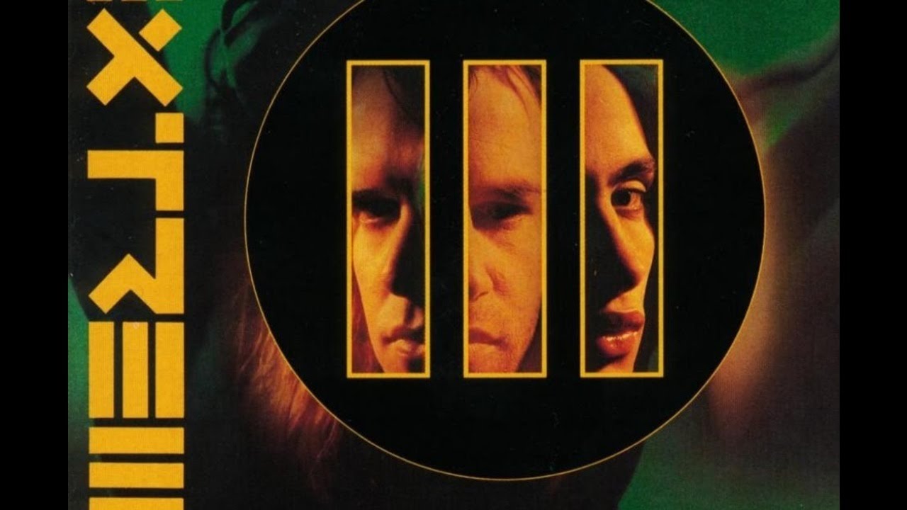 Extreme - II Am I Ever Gonna Change