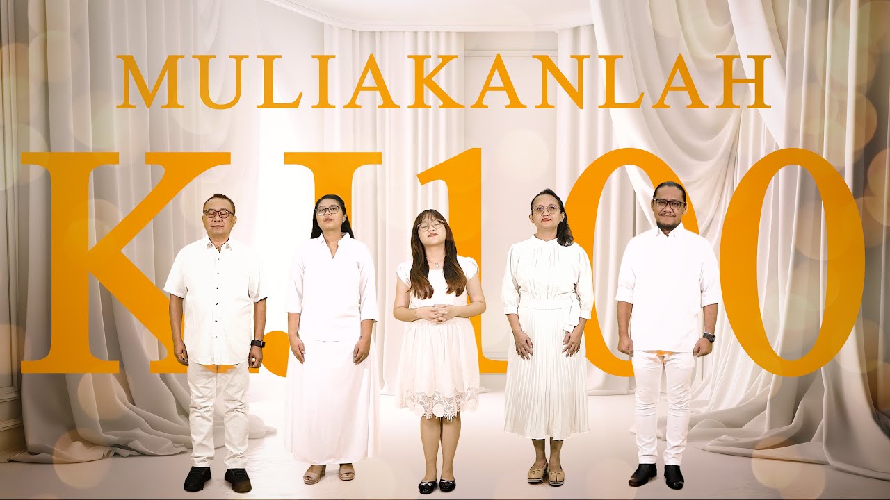 KJ 100 – Muliakanlah