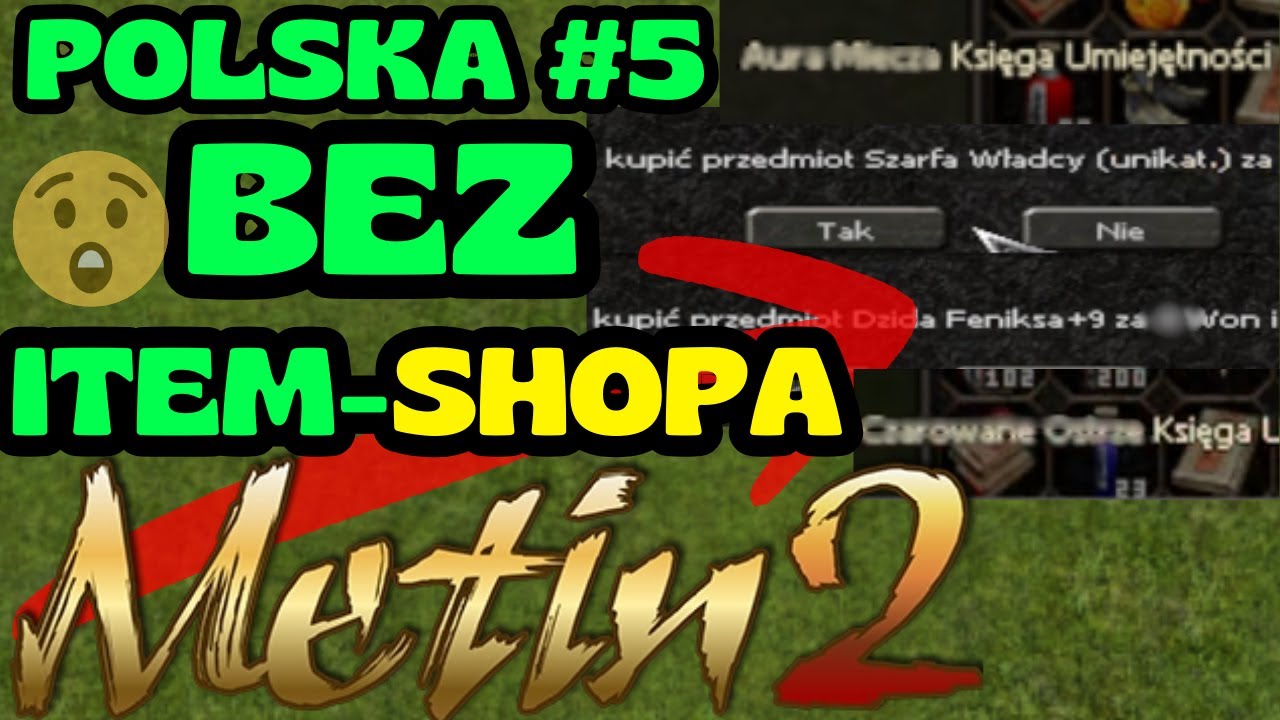 Metin2 Polska #5 -  Pierwsze poważne zakupy w serii