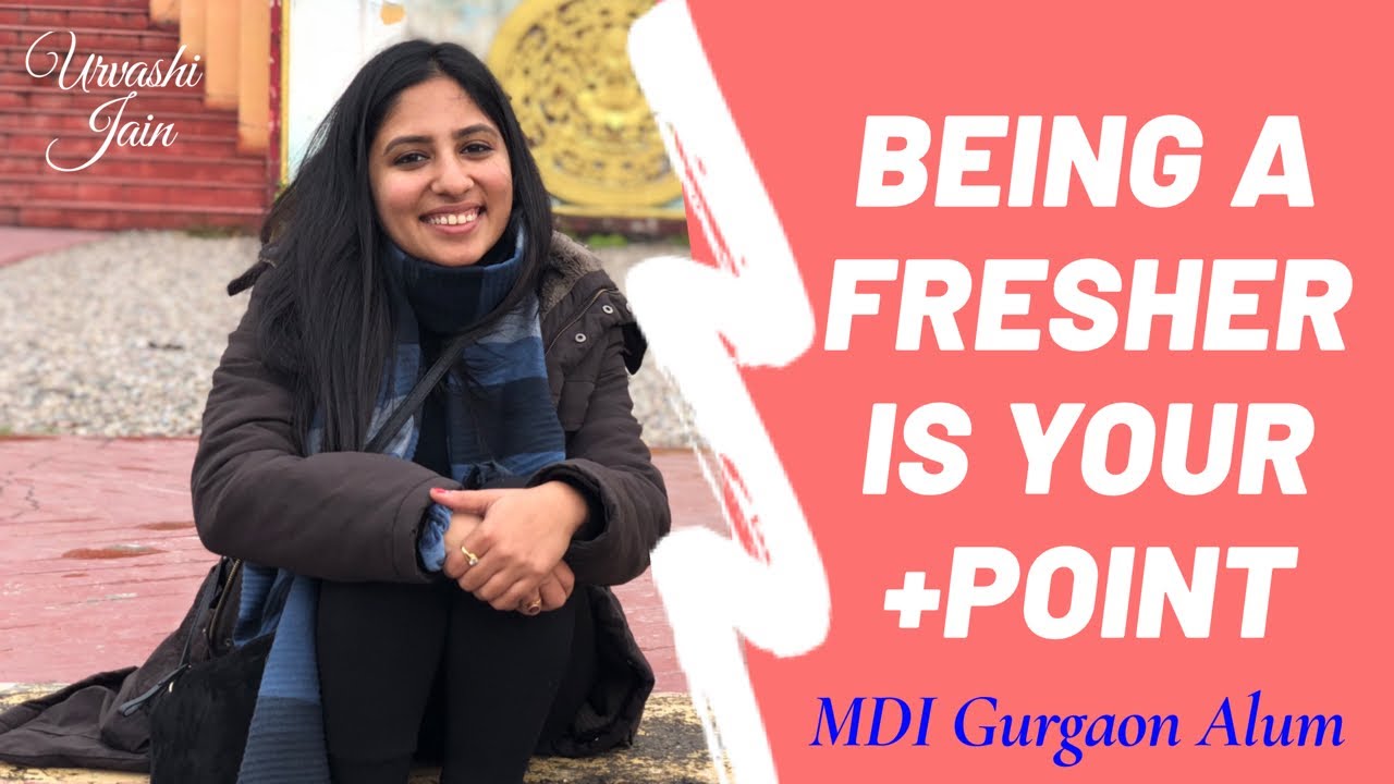 How to approach MBA as a Fresher | No work Ex Candidates | Turn it into a strength!