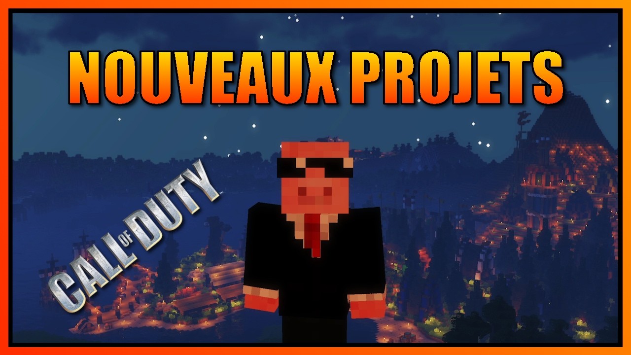 LES NOUVEAUX PROJETS ARRIVENT (Call of Duty, TrackMania, Portal, ...)